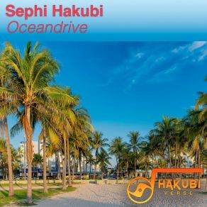 Download track Oceandrive (Radio Edit) Sephi Hakubi