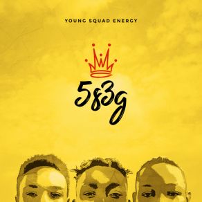 Download track 5s3g Young Squad Energy