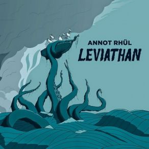 Download track Leviathan Suite Annot Rhül