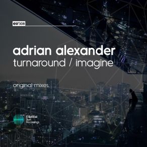 Download track Turnaround (Original Mix) Adrian Alexander