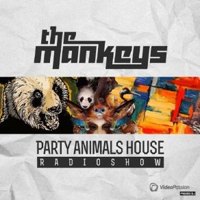 Download track Party Animals House Radioshow 02 The Mankeys