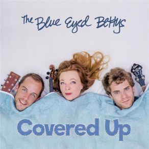 Download track You Never Need Nobody The Blue Eyed Bettys