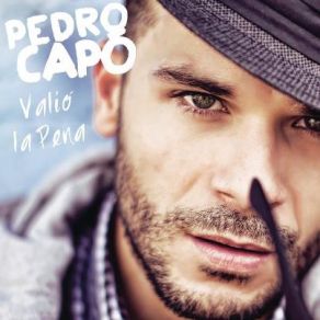 Download track Valió La Pena Pedro Capó