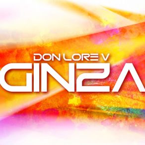 Download track Ginza DON LORE V.