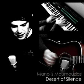 Download track Desert Of Silence Manolis Moumouzias