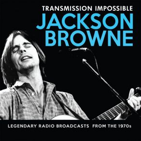 Download track Jesus In 3-4 Time (Live From Rca Studios, New York, 1972) Jackson Browne