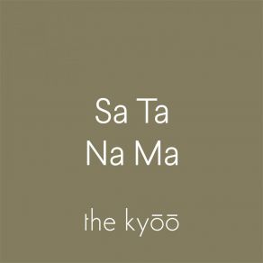 Download track Sa Ta Na Ma (Sleep II) The Kyōō Sounds