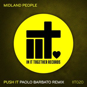 Download track Push It (Paolo Barbato Remix) Midland People