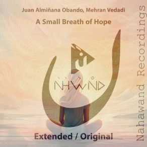 Download track A Small Breath Of Hope (Extended Mix) Mehran Vedadi