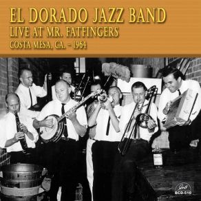 Download track Here Comes The Hot Tamale Man (Live) El Dorado Jazz Band