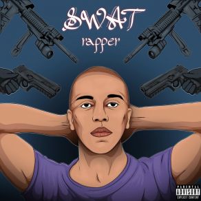 Download track Swat Rapper (Interlude) Yeshua Canon