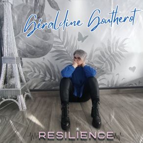 Download track Résilience (Radio Edit) Géraldine GOUTHEROT