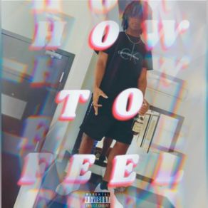 Download track How To Feel FloridaBoyKoe