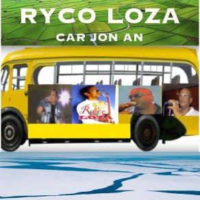 Download track Car Jôn An (Car Gwo Pwel) Ryco Loza