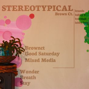 Download track Stereotypical Ct Brown