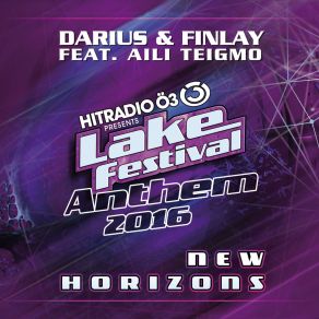 Download track New Horizons (Lake Festival Anthem 2016) (Radio Mix) Aili Teigmo