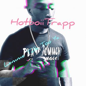 Download track What About Me Hotboii TrappAviyana Suber