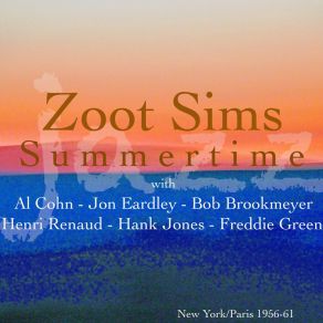 Download track Now Will You Be Good Zoot Sims