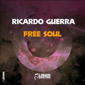 Download track Free Soul (Original Mix) Ricardo Guerra