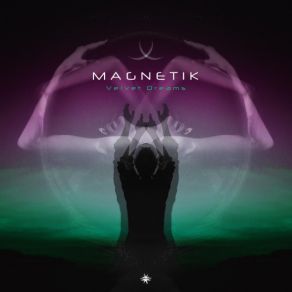 Download track Velvet Dreams (Fourth Dimension Remix) Magnetik