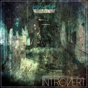 Download track ... And How I Dealt With It Introvert