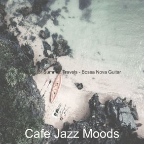 Download track Peaceful Saxophone Bossa Nova - Vibe For Coffee Shops Cafe Jazz Moods