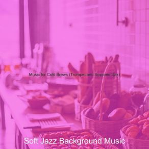 Download track Smooth Jazz Ballad Soundtrack For Almond Milk Lattes Background Music