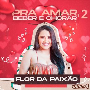 Download track É Ela Que Eu Amo Banda Flor Da Paixão