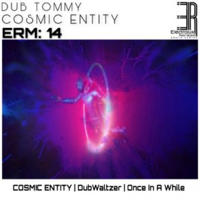 Download track Cosmic Entity Dubtommy