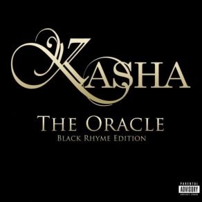 Download track Kasha - The Oracle - Black Rhyme (Dirty) Kasha Rae