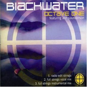 Download track Blackwater (Original Radio Edit) Octave One, Ann Saunderson