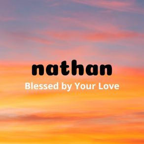 Download track Thankful Soul Nathan