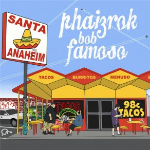 Download track Santa Anaheim Phaizrok, Bob Famoso