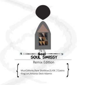 Download track My Soul (Dj Kik When I Think About You Soulful Mix) Soul Swissy