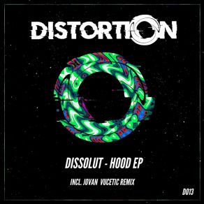 Download track Hood (Jovan Vucetic Remix) Dissolut