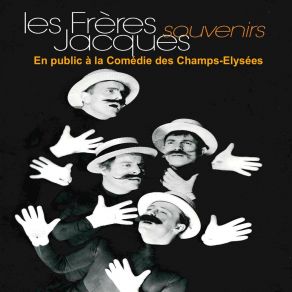 Download track Le Tango Interminable Des Perceurs De Coffre-Forts Les Frères Jacques