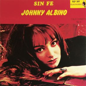 Download track Que Ya Te Olvide Johnny Albino