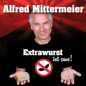 Download track Ein Spitzenpublikum Alfred Mittermeier