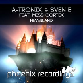 Download track Neverland (Short Mix) Miss Cortex