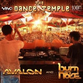 Download track The Dance Temple Avalon, Burn In NoiseRaja Ram