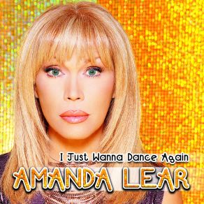 Download track I Just Wanna Dance Again (Pumpin' Dolls Radio Edit) Amanda Lear