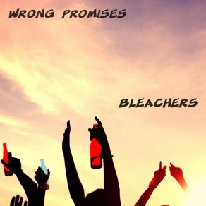 Download track Rebel Promises Bleachers