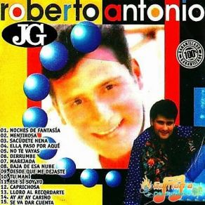 Download track Desde Que Me Dejaste Roberto Antonio