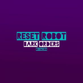 Download track Tincture Reset Robot