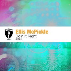 Download track Doin It Right Ellis McPickle