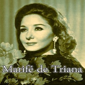 Download track ¡Ay, Mari Cruz! Marife De Triana