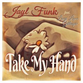 Download track Take My Hand (Nonvoice Version) Lucy Lune Gillespie