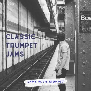 Download track I Will Hear You Classic Trumpet Jams