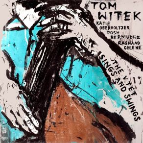 Download track Bernie's Tune Tom WitekKatie Oberholtzer, Josh Bermudez, Rashaad Greene