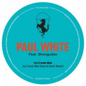 Download track Ice Cream Man Paul White